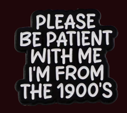 From The 1900s - Pin